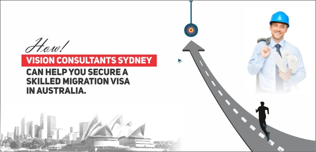 How Vision Consultants Sydney Can Help You Secure a Skilled Migration Visa in Australia